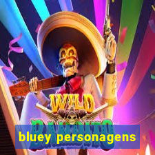 bluey personagens